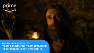 The Rings of Power: The Stranger Revealed | Prime Video