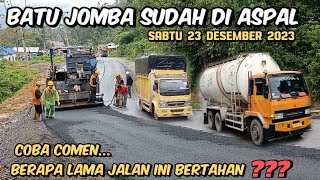 JALAN BATU JOMBA SUDAH DI ASPAL !!! Alhamdulillah Sopir Hari Ini Bahagia