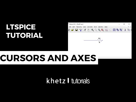 Cursors And Axes | LTspice Tutorial | Khetz Tutorials