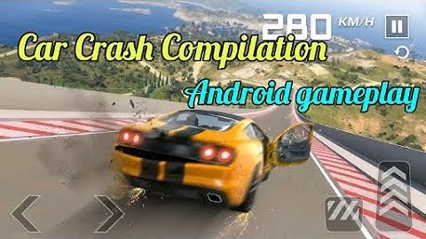 Car Crash Compilation Game Gameplay Walkthrough (android/ios)