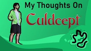 My Thoughts on Culdcept