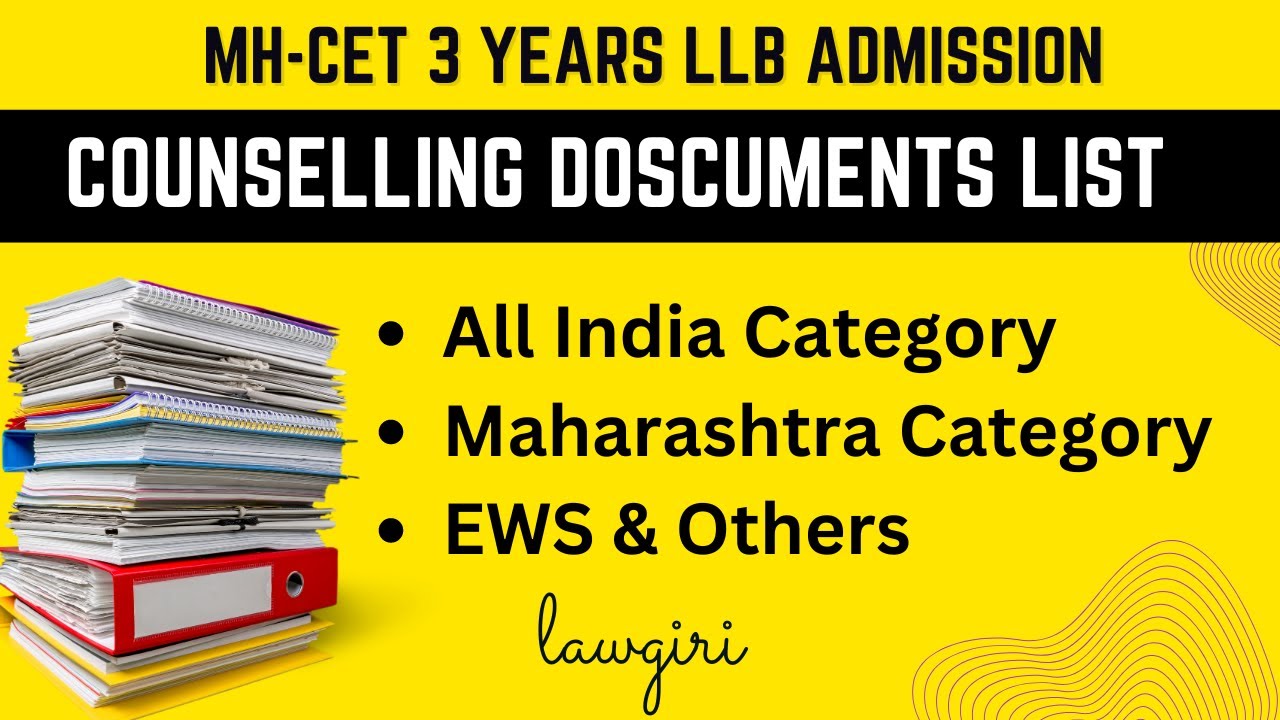 MH CET 3 year LLB Cap Round 2024 Documents RequiredMH CET Law