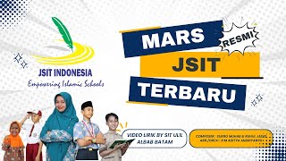 MARS JSIT TERBARU DENGAN LIRIK BY SIT ULIL ALBAB BATAM