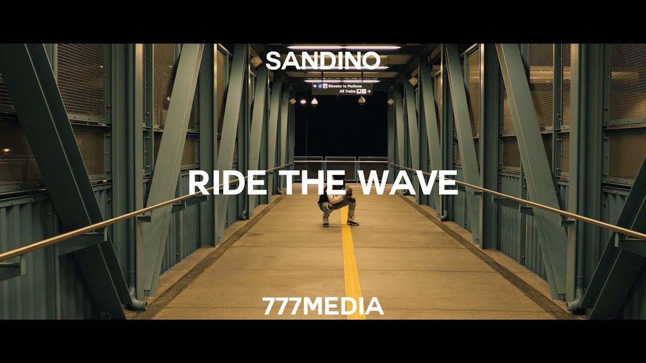 Sandino - Ride the Wave (Dir. by @777Media)