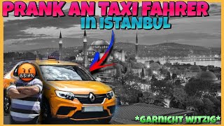 EXTREMER TAXI-PRANK in der Türkei! Du wirst nicht glauben, wie er reagiert hat!  (MIT VIDEOBEWEIS)
