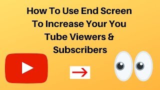 সাবস্ক্রাইবার এবং ভিউয়ার বাড়ানোর পদ্ধতি| How to use You Tube End Screen #techteacherdebashree
