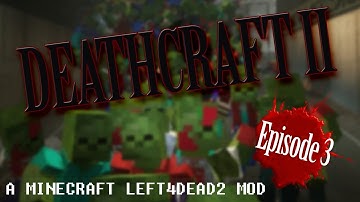 DeathCraft II | A Minecraft Mod/Map for L4D2 | #03