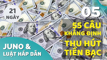 Thu hút TIỀN BẠC trong 21 ngày bằng 55 khẳng định tích cực