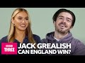 Jack Grealish: &quot;England Can Win The Euros&quot; | MOTDx | BBC Three