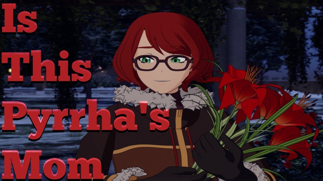 Is This Pyrrha's Mom Or Pyrrha's Ghost? (RWBY Volume 6 All Theories)