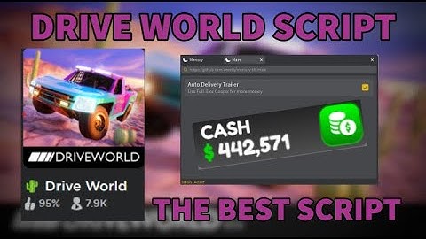 (OP) DRIVE WORLD ROBLOX SCRIPT / MILLIONS PER HOUR SUPER OP SCRIPT! *PASTEBIN 2023*