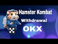 Hamster Kombat Airdrop Okx Exchange Withdrawal Adding