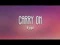 Kygo, Rita Ora - Carry On (Lyrics)