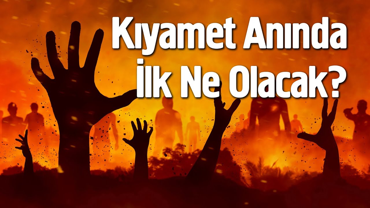 Kıyamet Anında İlk Ne Olacak? 10 Büyük Kıyamet Alameti Geldi Mi?