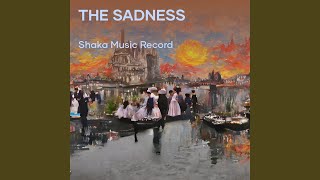 THE SADNESS (Remastered 2024)