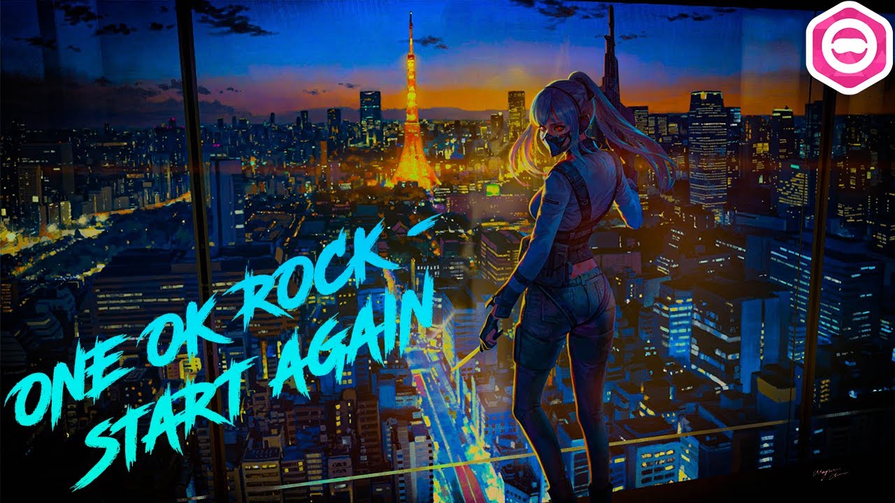 ONE OK ROCK - Start Again +HD FC