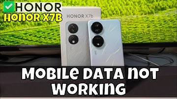 How to Fix Mobile Data not Working Honor X7b