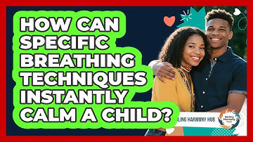 How Can Specific Breathing Techniques Instantly Calm A Child? - Sibling Harmony Hub