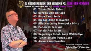 Album 10 Power Of Worship Vol 48 : Pujian Yang Menguatkan bersama Ps Jonathan Prawira