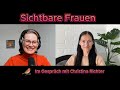 Sichtbare frauen  interview mit christina richter sichtbarkeitsexpertin und buchautorin