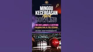 BULAN KECERGASAN BAKEP PPD BAGAN DATUK (APRIL) 2024 - BOWLING