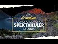 Keindahan Gunung-gunung Spektakuler di Dunia