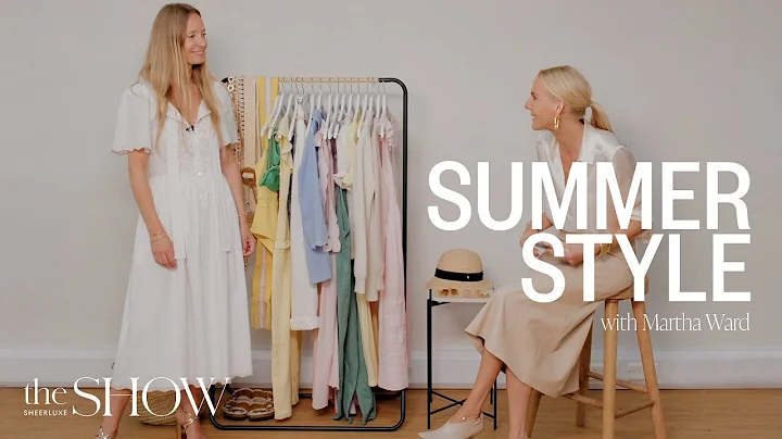 Welcome To The NEW SheerLuxe Show: Summer Fashion ...