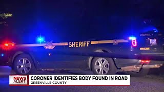 Coroner identifies 19-year-old found lying dead in Greenville County road