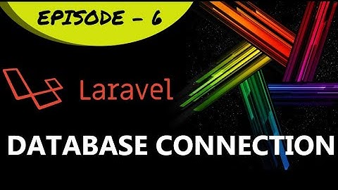 Epi-6 Database Connection | Laravel in Tamil