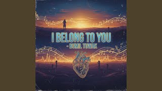 Download Lagu I Belong To You Download Lagu I Belong To You