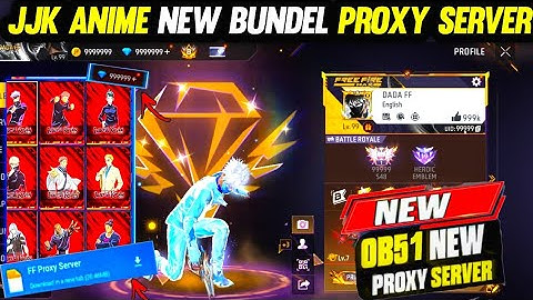 FF x Jujutsu Kaisen Proxy Server🤯Free Fire Bundel Show Proxy Server|Free Fire Proxy Server 