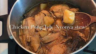 Chicken Pong Teh (Nyonya chicken stew)