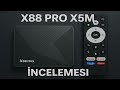 X88 Pro X5M - S905X5M - Mali G-310 - 4/32 İncelemesi