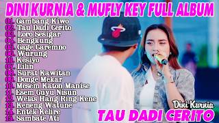GAMBANG KIWO, KARI CERITO, WURUNG - DINI KURNIA FT MUFLY KEY || KOPLO LAGU OSING BANYUWANGI 2026