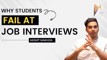 Why Students FAIL Job Interviews?