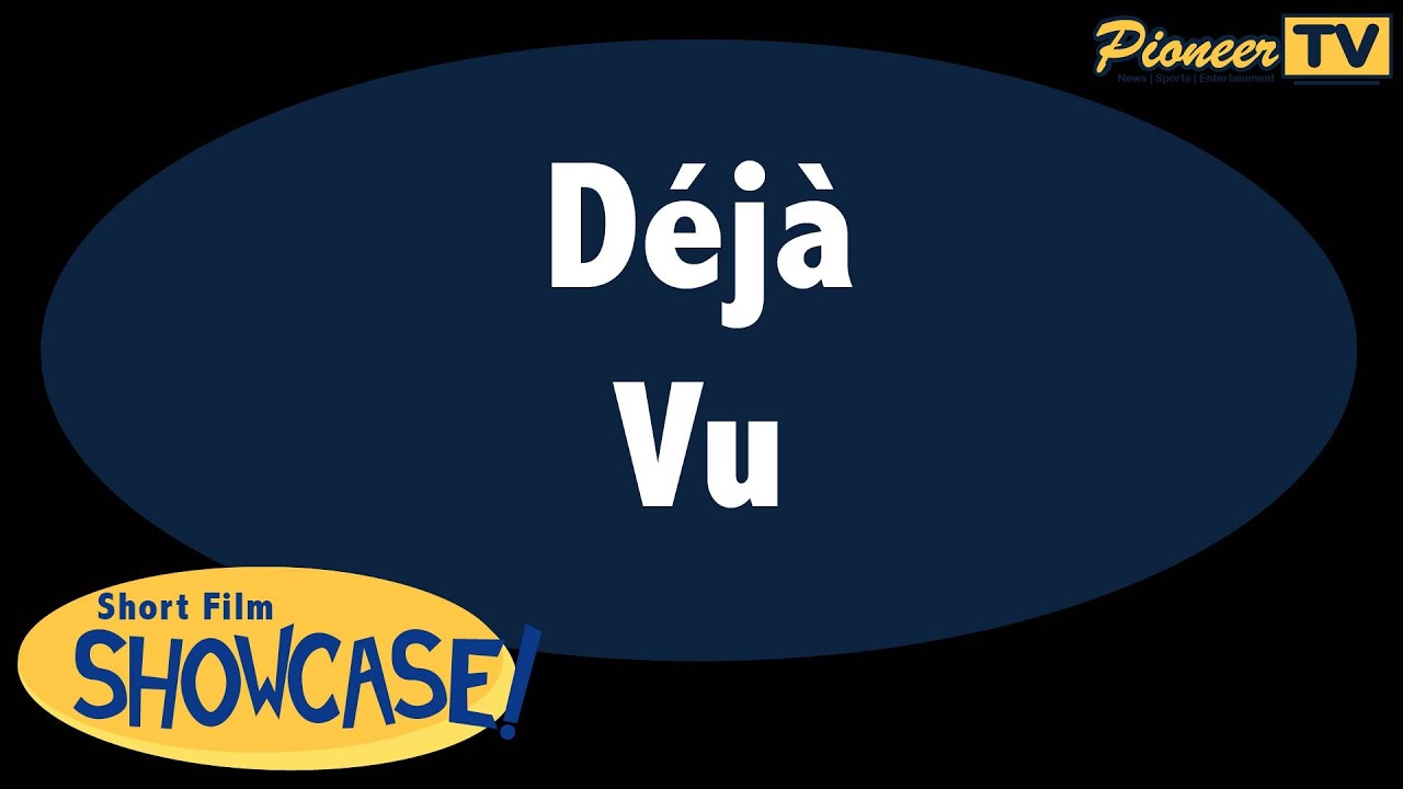 Déjà Vu