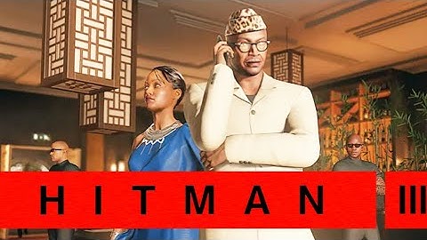 HITMAN 3 | Elusive Target | The Ex-Dictator | Year 2 - Silent Assassin
