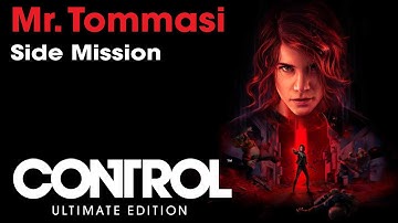 Control Ultimate Edition - Mr. Tommasi (Side Mission) [RTX]