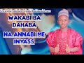 Sabuwar Kasidar Na Annabi Me Inyass Wakabi Ba Daba 2024