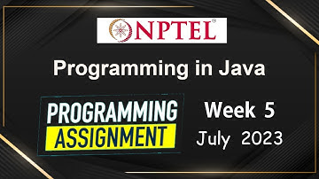 NPTEL Programming In Java Week 5 Programming Assignment Answers Solution | 2023-July