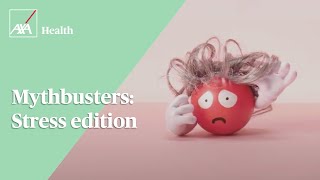 Feelgood Health | Debunking myths about stress | AXA Health screenshot 2