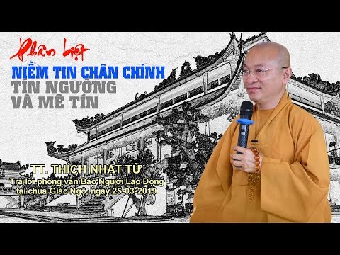 Video: Tín ngưỡng và thực hành Phật giáo là gì?