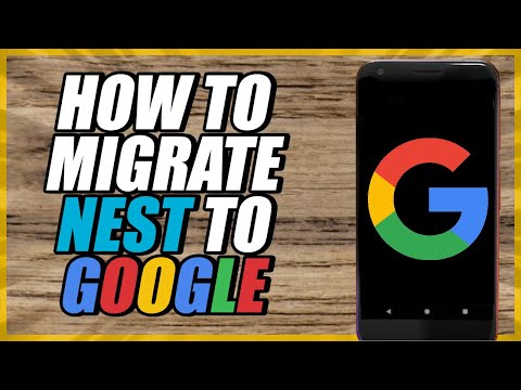 How to Migrate Your Nest Account to a Single Google Account