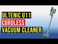 ✅Best Ultenic U11 Cordless Vacuum Cleaner | Best Cordless Vacuum Cleaner Ultenic U11 Reviews in 2022