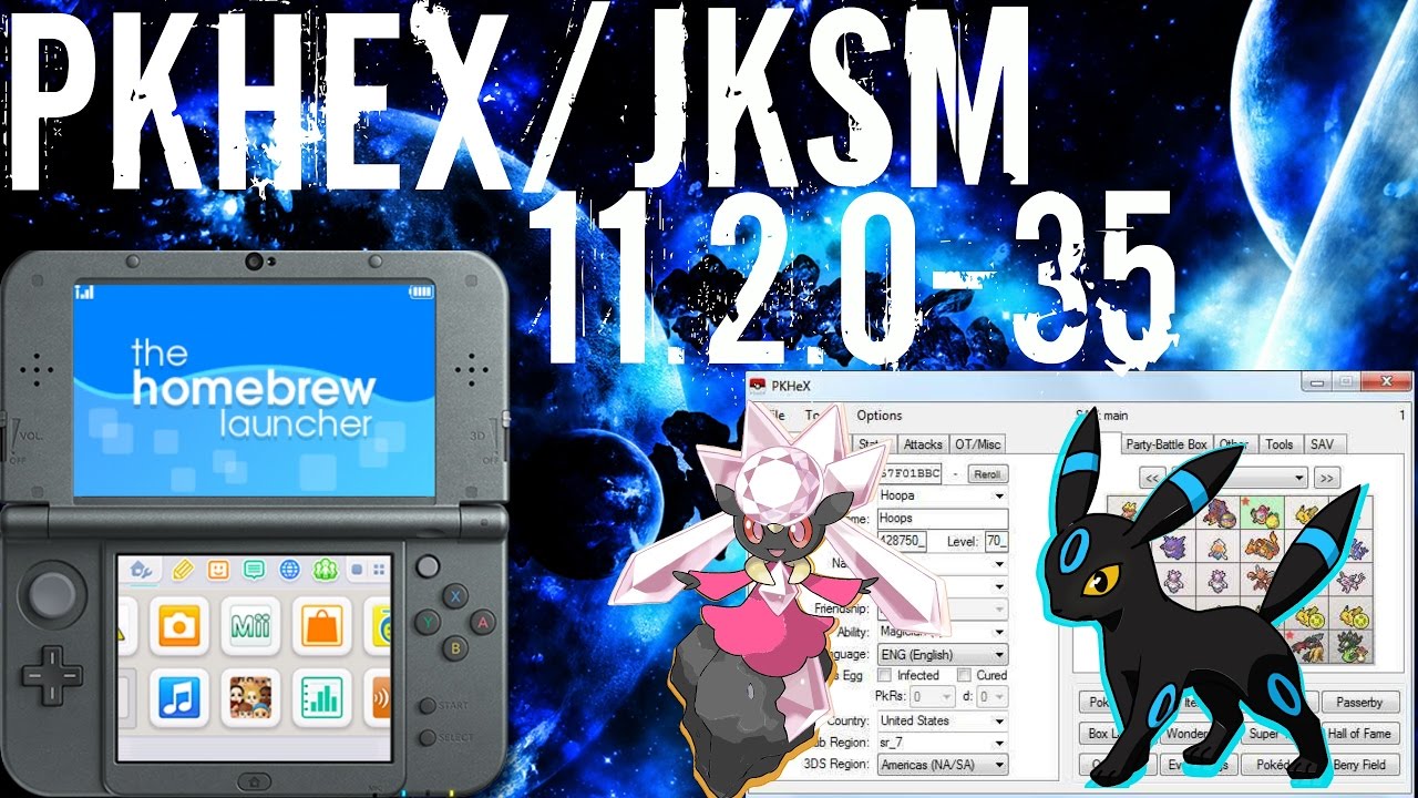 To JKSM and PokeGen PKHEX 11.2.0-35 2DS 3DS New 3DS - YouTube