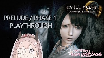 [Fatal Frame 4] [Stream VOD] Prologue + Chapter 1 Playthrough