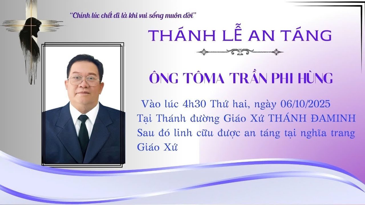 THÁNH LỄ AN TÁNG ÔNG TÔMA TRẦN PHI HÙNG | 06.10.2025