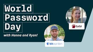 Tuta Interviews Bitwarden on Security-Must-Haves for World Password Day 🔒