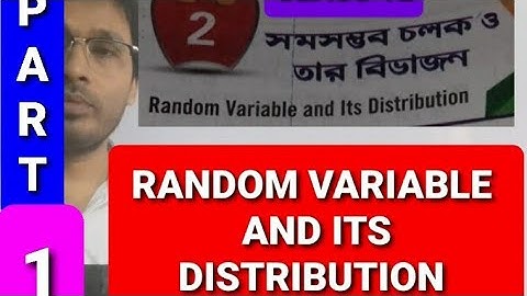 RANDOM VARIABLE AND ITS DISTRIBUTION IN BENGALI BY MANIR SIR, CLASS 12