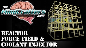 Reactor Force field & Reactor Coolant Injector Tutorial
